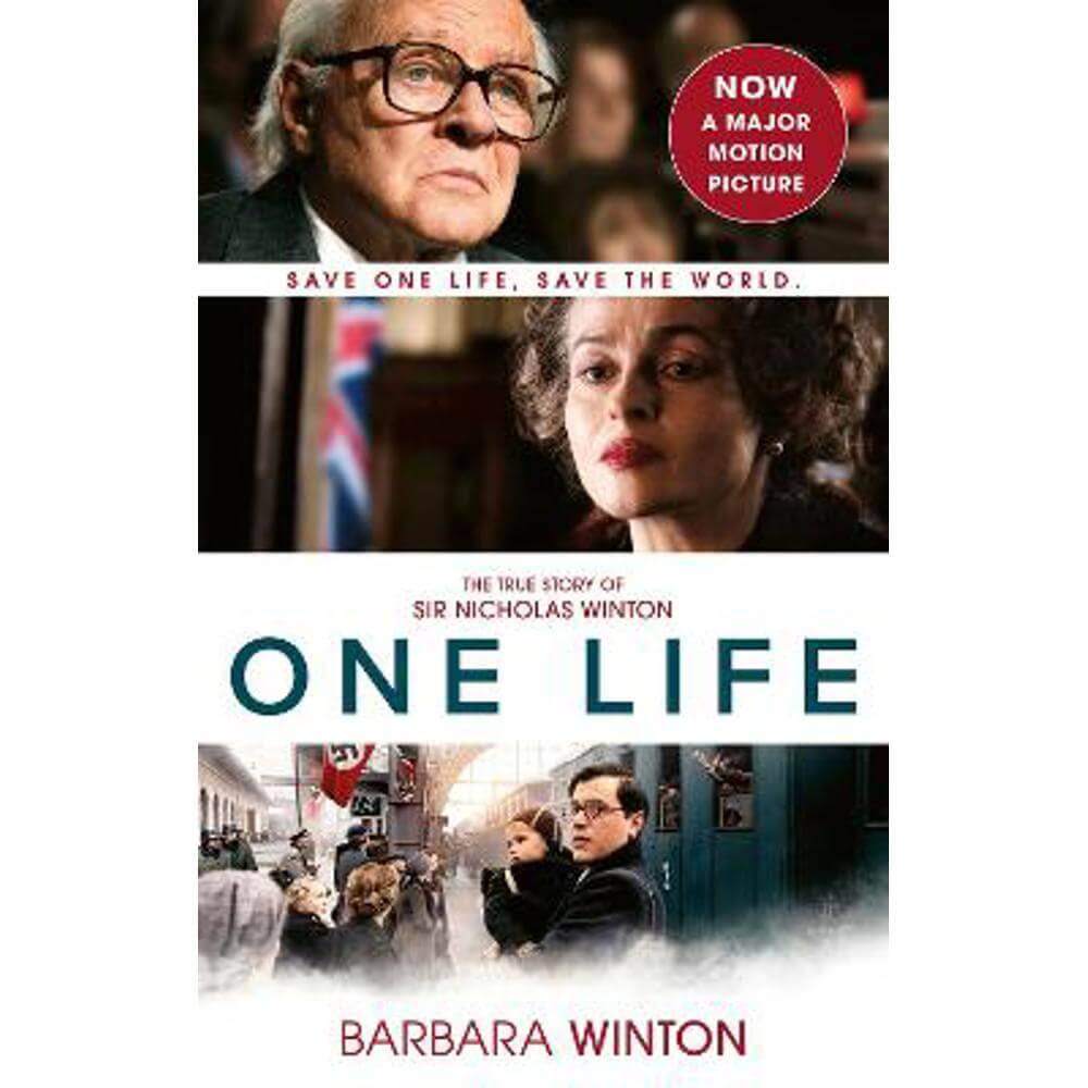 One Life: The True Story of Sir Nicholas Winton (Paperback) - Barbara Winton